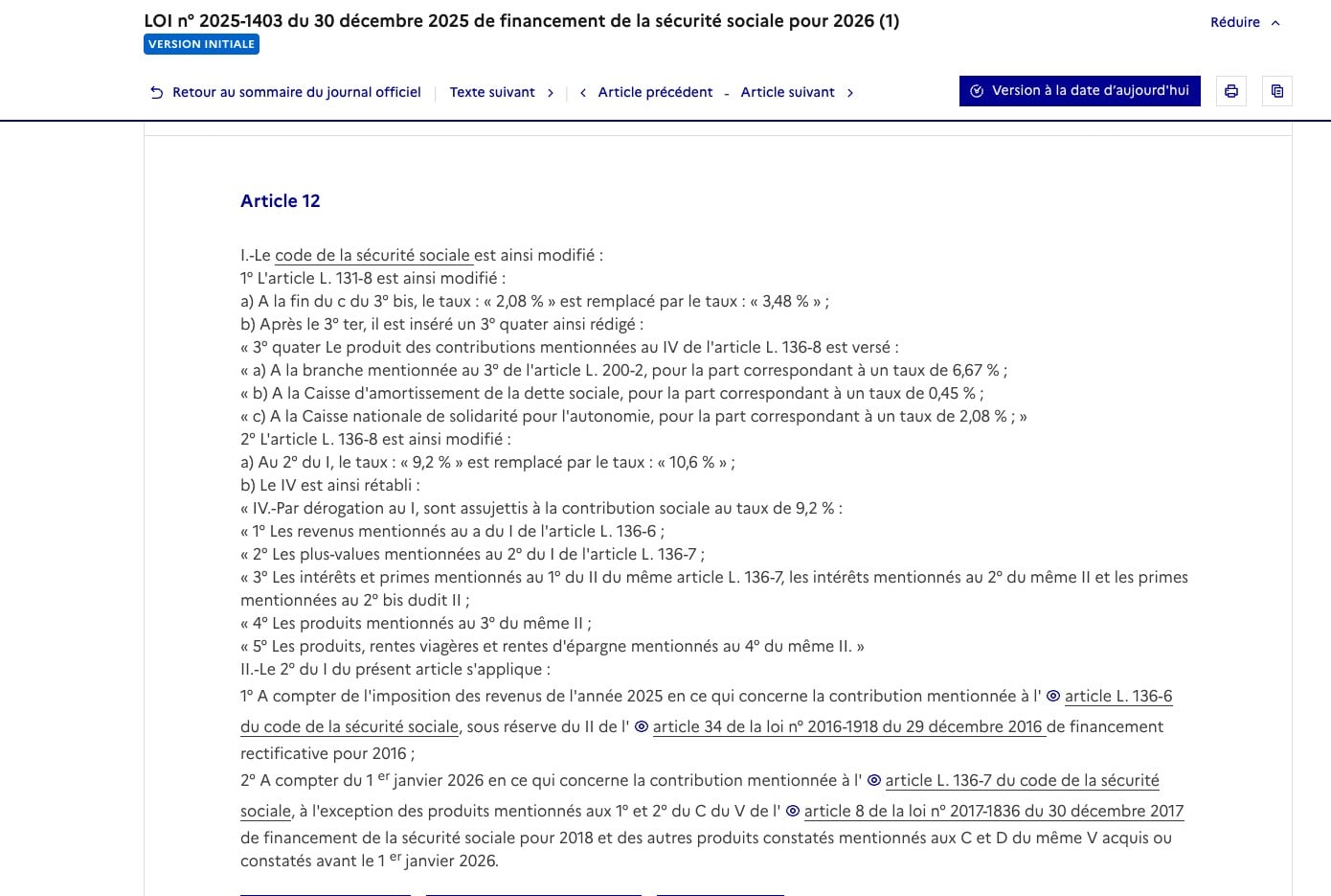 Article 12 de la loi de financement de la sécurité sociale pour 2026 sur Légifrance, qui porte la CSG des produits de placement de 9,2 % à 10,6 % et rétablit un IV maintenant 9,2 % pour l'assurance vie
