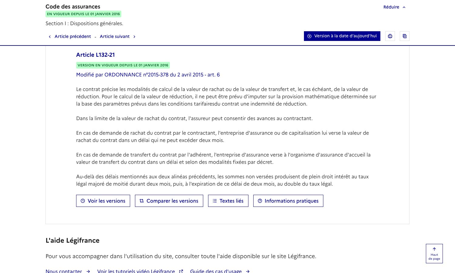 Capture de l'article L. 132-21 du code des assurances sur Légifrance : versement de la valeur de rachat dans un délai qui ne peut excéder deux mois, puis intérêts de retard au taux légal majoré de moitié puis au double